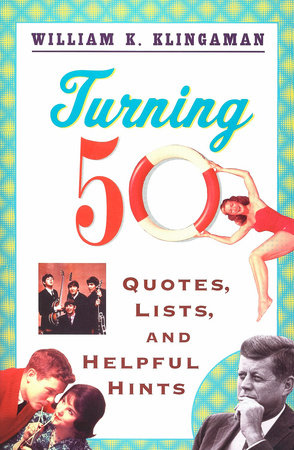Turning 50 Paperback by William K. Klingaman