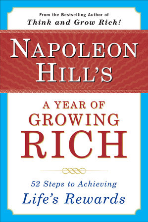 Napoleon Hill's a Year of Growing Rich Paperback by Napoleon Hill