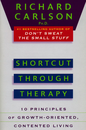 Shortcut through Therapy Paperback by Richard Carlson