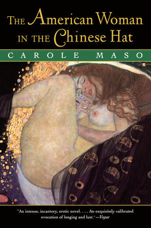The American Woman in the Chinese Hat Paperback by Carole Maso