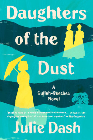 Daughters of the Dust Paperback by Julie Dash