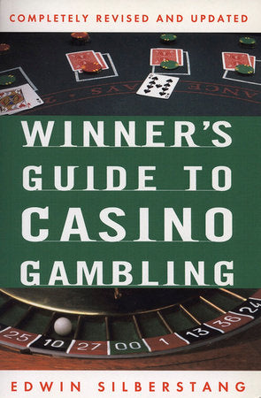 The Winner's Guide to Casino Gambling Paperback by Edwin Silberstang