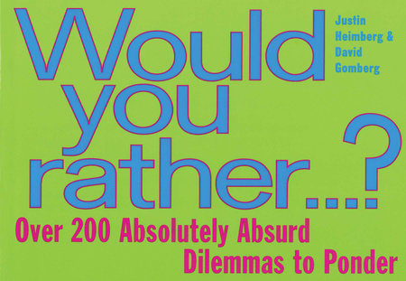 Would You Rather... Paperback by David Gomberg