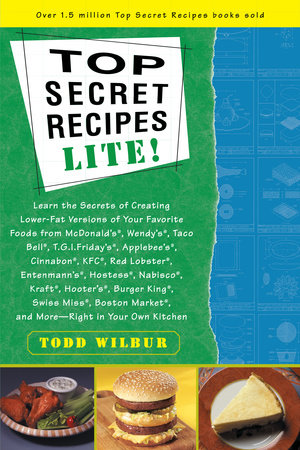 Top Secret Recipes Lite! Paperback by Todd Wilbur