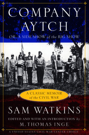 Company Aytch Paperback by Samuel R. Watkins
