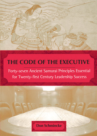 The Code of the Executive Paperback by Don Schmincke