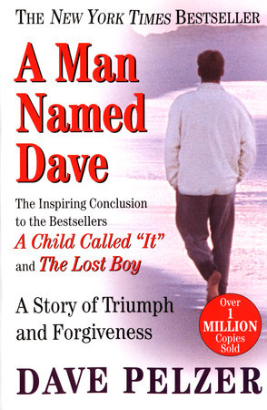 A Man Named Dave Paperback by Dave Pelzer