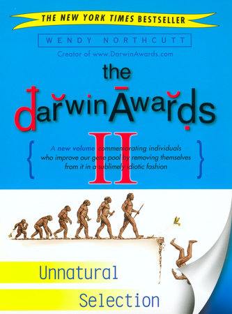 The Darwin Awards II Paperback by Wendy Northcutt