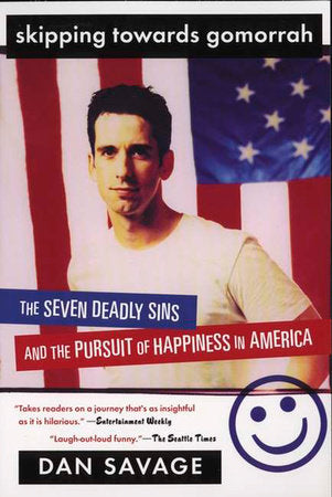 Skipping Towards Gomorrah Paperback by Dan Savage