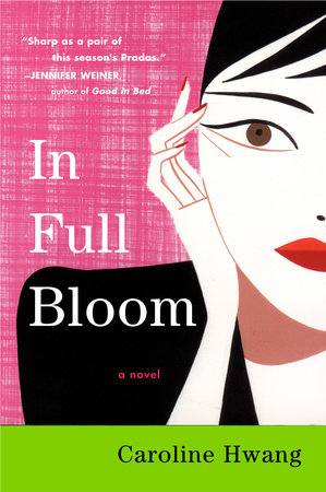 In Full Bloom Paperback by Caroline Hwang