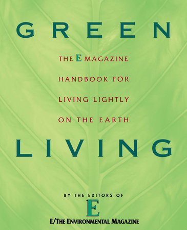 Green Living Paperback by The Editors of E Magazine