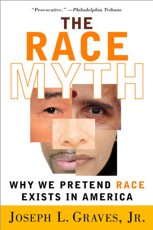 The Race Myth Paperback by Joseph Graves