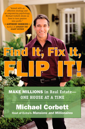Find It, Fix It, Flip It! Paperback by Michael Corbett