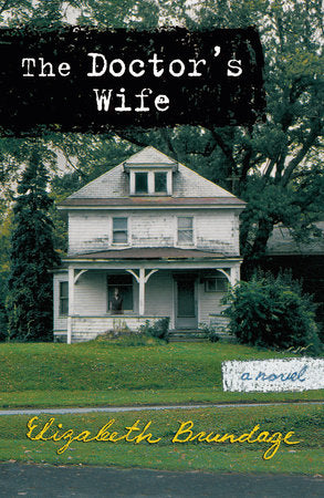 The Doctor's Wife Paperback by Elizabeth Brundage