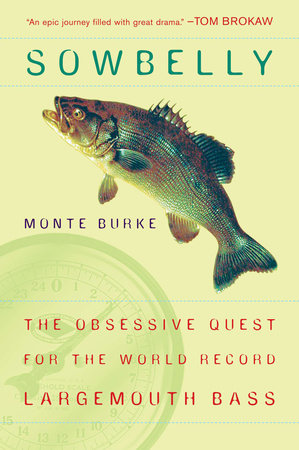 Sowbelly Paperback by Monte Burke