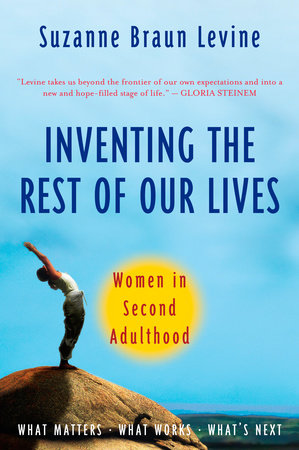 Inventing the Rest of Our Lives Paperback by Suzanne Braun Levine