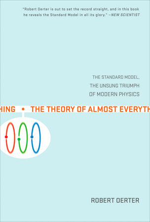 The Theory of Almost Everything Paperback by Robert Oerter