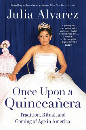 Once Upon a Quinceanera Paperback by Julia Alvarez