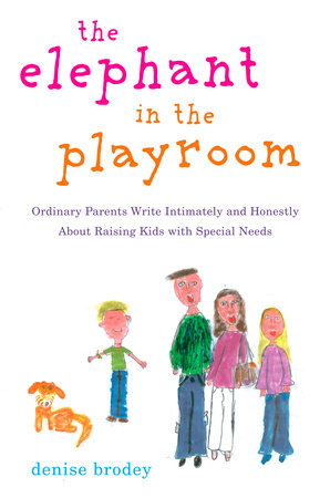 The Elephant in the Playroom Paperback by Denise Brodey