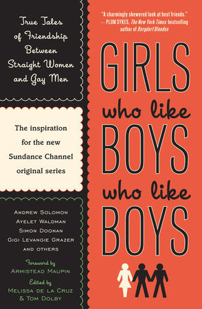 Girls Who Like Boys Who Like Boys Paperback by Melissa de la Cruz, Tom Dolby