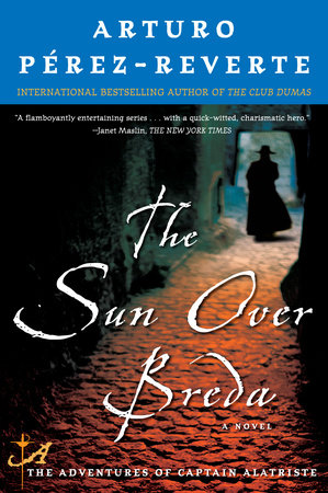 The Sun Over Breda Paperback by Arturo Perez-Reverte