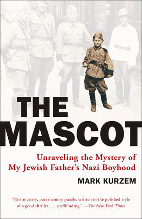 The Mascot Paperback by Mark Kurzem