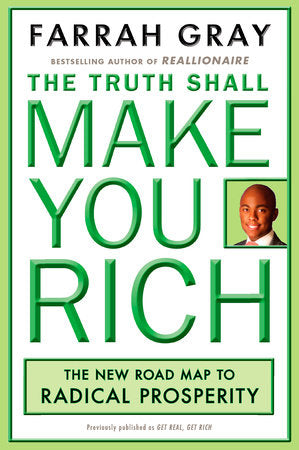 The Truth Shall Make You Rich Paperback by Farrah Gray