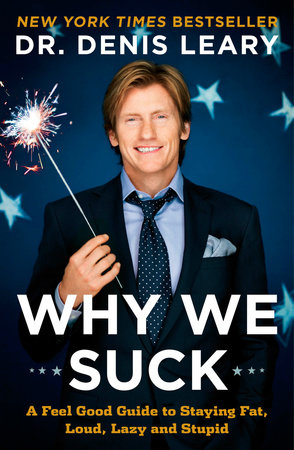 Why We Suck Paperback by Denis Leary