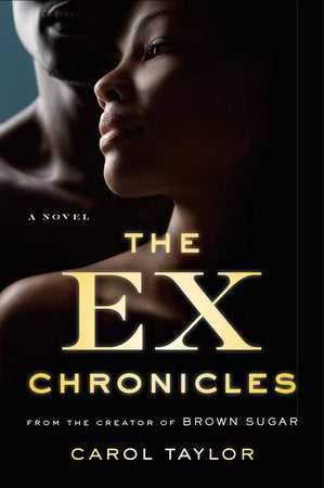 The Ex Chronicles Paperback by Carol Taylor