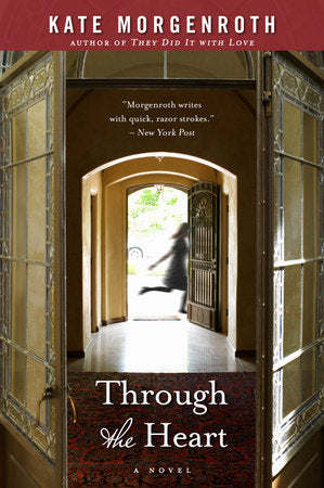 Through the Heart Paperback by Kate Morgenroth