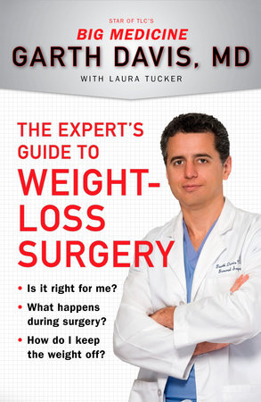 The Expert's Guide to Weight-Loss Surgery Paperback by Garth Davis