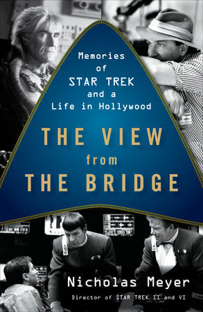 The View from the Bridge Paperback by Nicholas Meyer