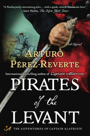 Pirates of the Levant Paperback by Arturo Perez-Reverte