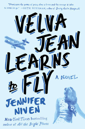 Velva Jean Learns to Fly Paperback by Jennifer Niven
