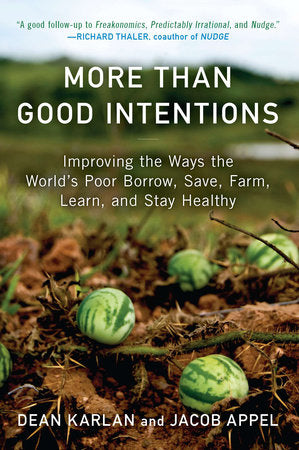 More Than Good Intentions Paperback by Dean Karlan
