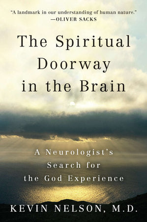The Spiritual Doorway in the Brain Paperback by Kevin Nelson