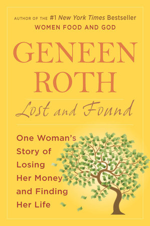 Lost and Found Paperback by Geneen Roth