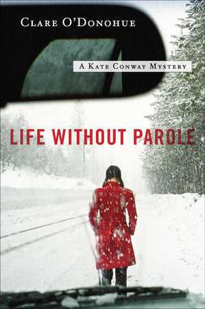 Life Without Parole Paperback by Clare O'Donohue
