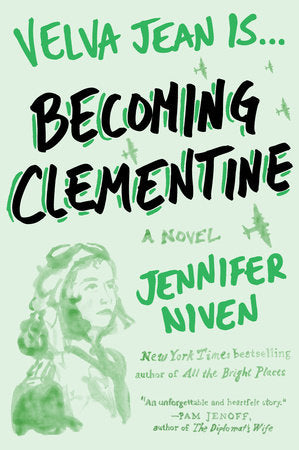 Becoming Clementine Paperback by Jennifer Niven