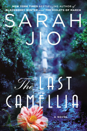 The Last Camellia Paperback by Sarah Jio