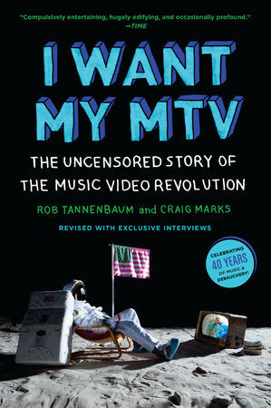 I Want My MTV Paperback by Rob Tannenbaum