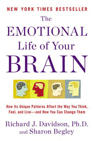 The Emotional Life of Your Brain Paperback by Richard J. Davidson