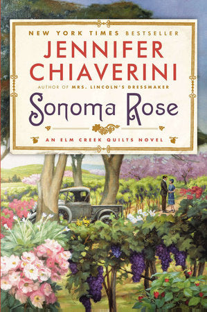Sonoma Rose Paperback by Jennifer Chiaverini