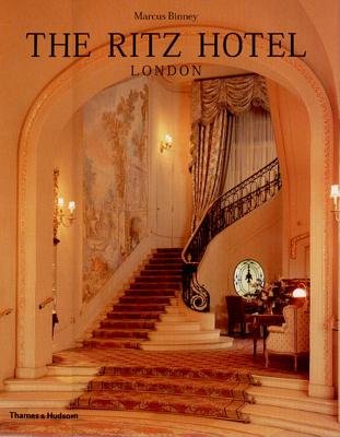 Ritz Hotel London Hardcover by Marcus Binney;James Mortimer