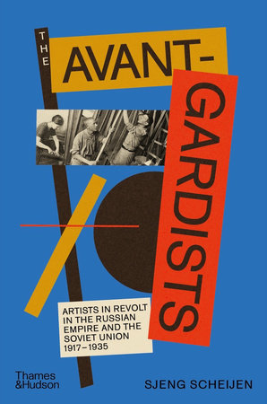 The Avant-Gardists Hardcover by Sjeng Scheijn