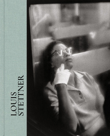 Louis Stettner Hardcover by Sally Martin Katz