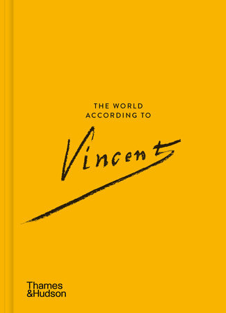 The World According to Vincent Van Gogh
