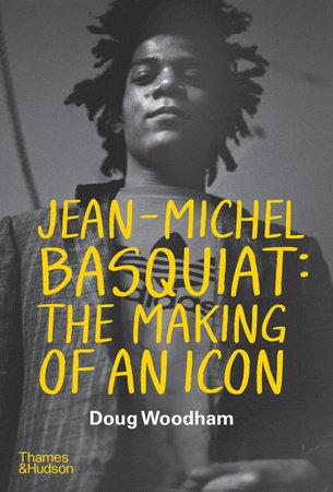 Jean-Michel Basquiat Hardcover by Doug Woodham