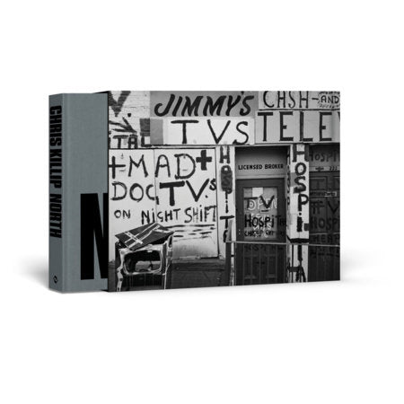 Chris Killip: North Hardcover by Mark Holborn