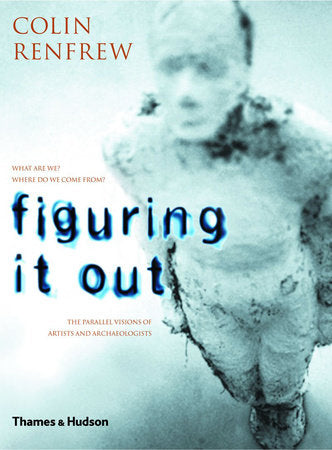 Figuring It Out Hardcover by Colin Renfrew